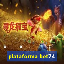 plataforma bet74